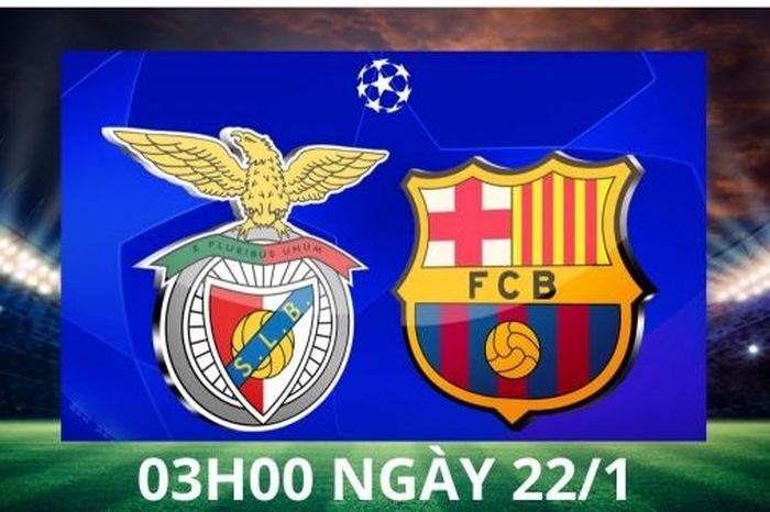 Benfica vs Barca (3h00 ngày 22/1): Barca ca khúc khải hoàn