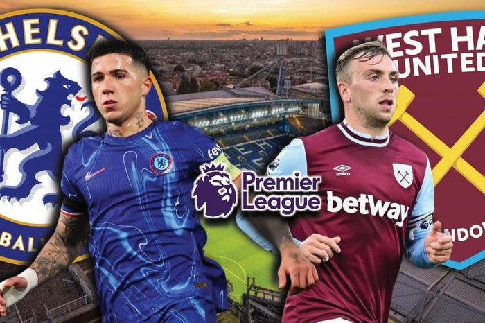 Dự đoán kết quả và đội hình ra sân trận Chelsea vs West Ham