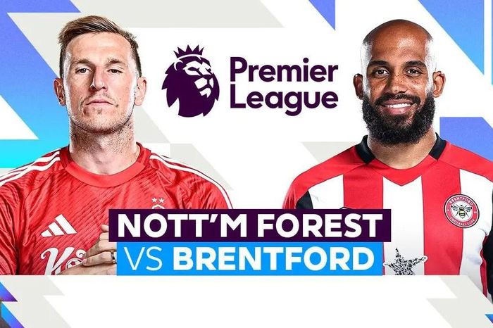 Nhận định trận đấu Nottingham vs Brentford, 1h30 ngày 2.5: Kẻ leo dốc, người cản đường