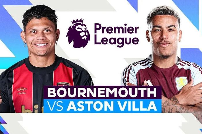 Nhận định trận đấu Bournemouth vs Aston Villa, 23h30 ngày 10.5: Khát khao biển lớn