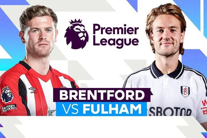 Nhận định trận đấu Brentford vs Fulham, 21h00 ngày 18.5: Mật ngọt cho chủ nhà