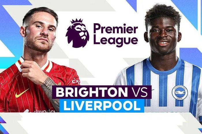 Nhận định trận đấu Brighton vs Liverpool, 2h00 ngày 20.5: Mưa bàn thắng ở Amex?