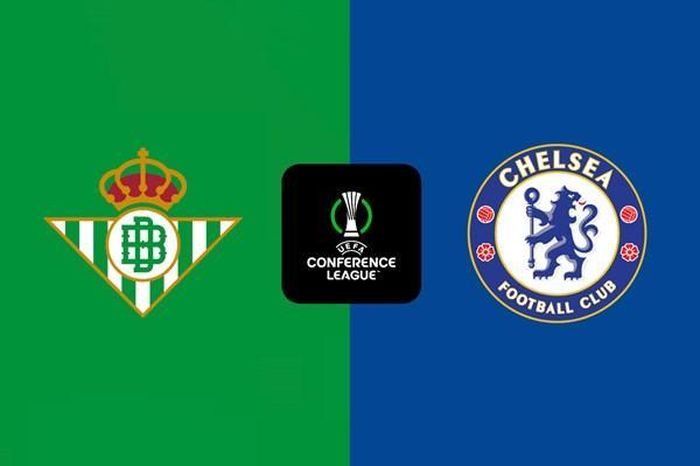 Lịch thi đấu chung kết Conference League: Chelsea gặp thử thách mang tên Betis