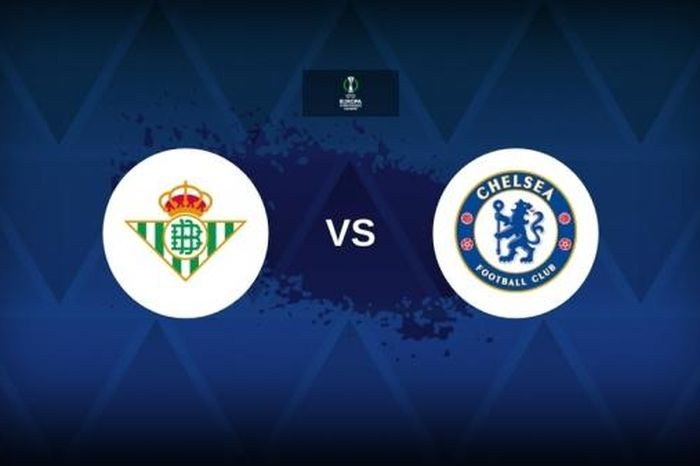 Nhận định bóng đá, dự đoán trận đấu Real Betis vs Chelsea: Lịch sử chờ khắc tên The Blues
