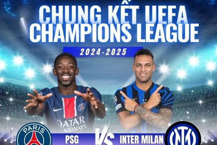 Chung kết UEFA Champions League 2024-2025