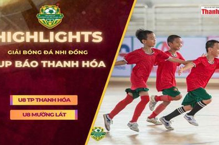 U8 TP.Thanh Hóa - U8 Mường Lát|Chiến thắng dễ dàng, Thành phố Thanh Hóa xây chắc ngôi đầu bảng