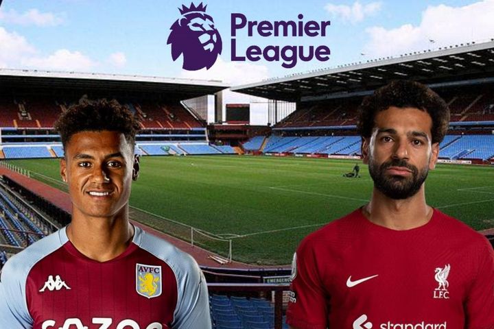 Dự đoán tỷ số, đội hình xuất phát trận Aston Villa - Liverpool