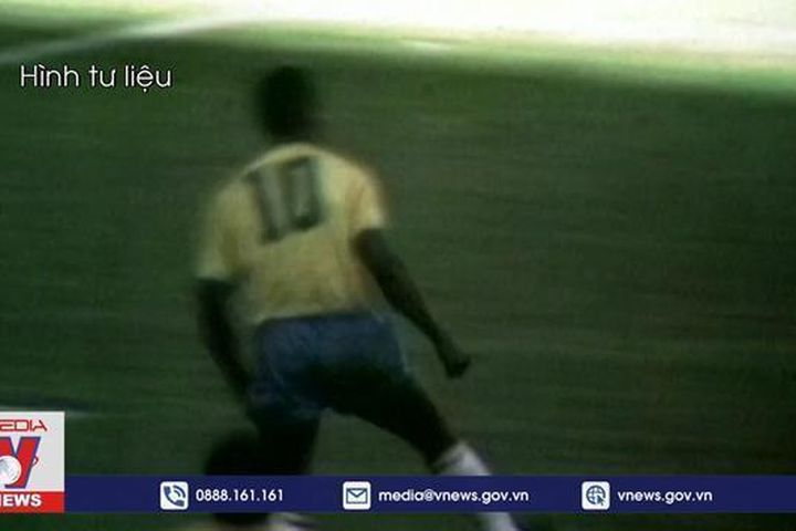 Thế giới tiếc thương vua bóng đá Pele