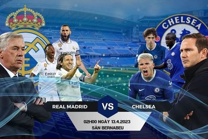 Real Madrid – Chelsea : Cuộc so tài nhiều duyên nợ giữa hai ông lớn bóng đá châu Âu